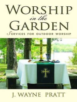 cover image of Worship in the Garden